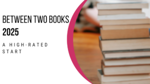 Between Two Books 2025