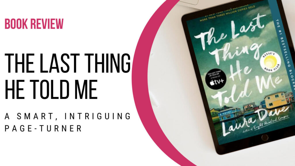 the last thing he told me book